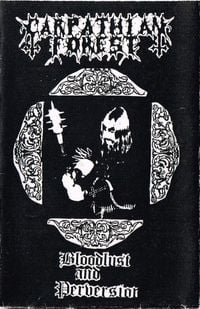 Carpathian Forest - Bloodlust and Perversion
