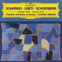 Chamber Orchestra Of Europe / Claudio Abbado / Douglas Boyd / Jacques Zoon - Sciarrino / Ligeti / Schoenberg