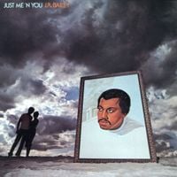 J.R. Bailey - Just Me 'n You
