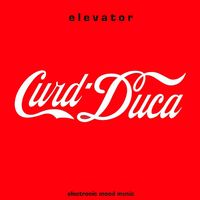 Curd Duca - Elevator