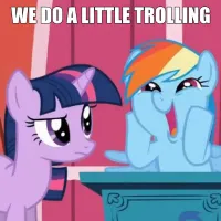 Vylet Pony - We Do a Little Trolling