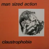 Man Sized Action - Claustrophobia