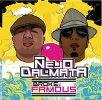 &Ntilde;ejo & Dalmata - Broke & Famous