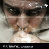 Maj Trafyk - SymetrikMan