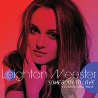 Leighton Meester - Somebody to Love