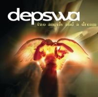 Depswa - Two Angels and a Dream
