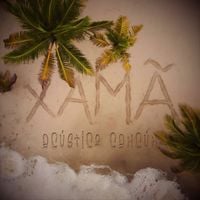 Xam&atilde; - Ac&uacute;stico Canc&uacute;n