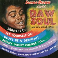 James Brown - James Brown Sings Raw Soul