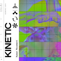 Human Movement - KINETIC