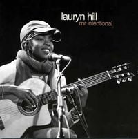 Lauryn Hill - Mr. Intentional