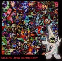 Killing Joke - Democracy