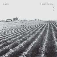 Ohama - The Potato Farm Tapes