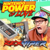 Rex Viper - Nintendo Power of Love