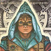 Blue &Ouml;yster Cult - Burnin' for You