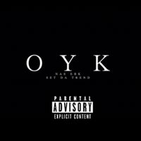 NAS EBK & Set Da Trend - OYK
