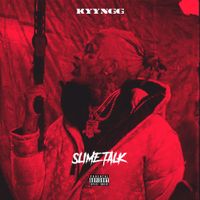 KYYNGG - Slime Talk