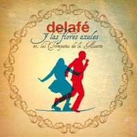 Delaf&eacute; Y Las Flores Azules - Vs. Las Trompetas De La Muerte
