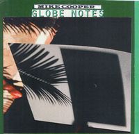 Mike Cooper - Globe Notes