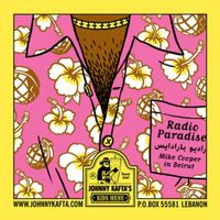 Mike Cooper - Radio Paradise: Mike Cooper in Beirut