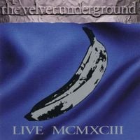 The Velvet Underground - Live MCMXCIII
