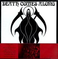 Death Comes Along - Heavy Psychedelic Schizoid God