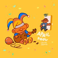 Louie Zong - April Fool