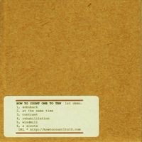 How To Count One To Ten - 1st E.P.