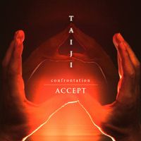 Accept (JAP) - TAIJI -confrontation-