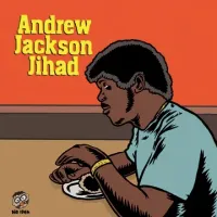 Andrew Jackson Jihad & O Pioneers!!! - Andrew Jackson Jihad / O Pioneers!!!