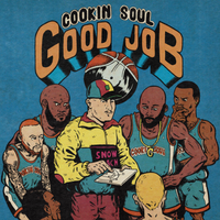 Cookin Soul - GOOD JOB