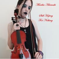 Marilia Adamaki - Still Hoping For Nothing