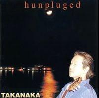 高中正義 [Masayoshi Takanaka] - Hunpluged