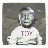 David Bowie - Toy (Toy:Box)