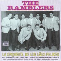 The Ramblers - La Orquesta De Los A&ntilde;os Felices