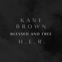 Kane Brown - Blessed and Free