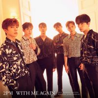 2PM - With Me Again