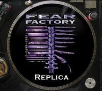 Fear Factory - Replica