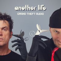 Grand Theft Audio - Another Life