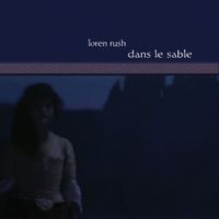 Loren Rush - Dans le Sable