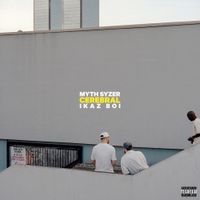 Myth Syzer & Ikaz Boi - Cerebral