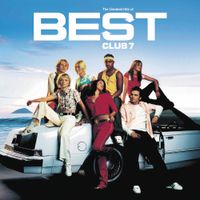 S Club - Best: The Greatest Hits of S Club 7