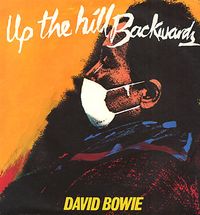 David Bowie - Up the Hill Backwards