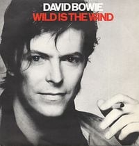 David Bowie - Wild Is the Wind