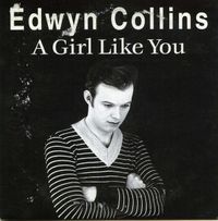 Edwyn Collins - A Girl Like You
