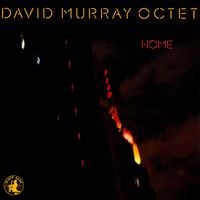 David Murray Octet - Home