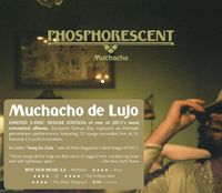 Phosphorescent - Muchacho De Lujo (Deluxe Edition)
