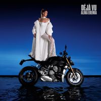 Alina Eremia - D&eacute;j&agrave; Vu