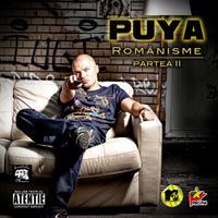 Puya - Rom&acirc;nisme Partea II