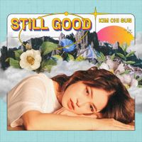 Kim Chi Sun - Still Good