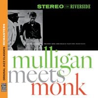 Thelonious Monk & Gerry Mulligan - Mulligan Meets Monk